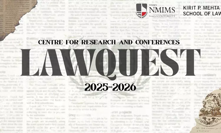 NMIMS School of Law Announces LawQuest 2025: A Platform to Redefine Legal Research and Writing Excellence NMIMS School of Law Announces LawQuest 2025: A Platform to Redefine Legal Research and Writing Excellence