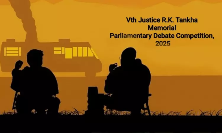 Dharmashastra National Law University Announces 5th Edition Of Justice R.K. Tanka Memorial Debate Dharmashastra National Law University Announces 5th Edition Of Justice R.K. Tanka Memorial Debate