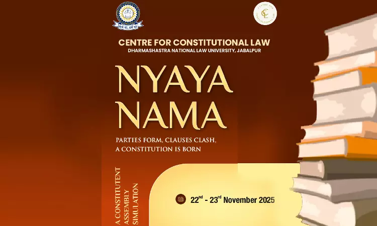 DNLU Jabalpur To Host Nyayamana: Exploring The Art Of Constitution-Making DNLU Jabalpur To Host Nyayamana: Exploring The Art Of Constitution-Making
