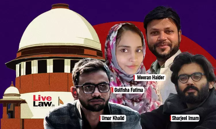 Umar Khalid, Gulfisha, Sharjeel Bail Hearing : Live Updates From Supreme Court | Delhi Riots UAPA Case Umar Khalid, Gulfisha, Sharjeel Bail Hearing : Live Updates From Supreme Court | Delhi Riots UAPA Case