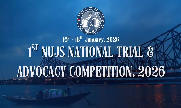 West Bengal National University Of Juridical Sciences (NUJS) Presents: 1st NUJS National Trial & Advocacy Competition West Bengal National University Of Juridical Sciences (NUJS) Presents: 1st NUJS National Trial & Advocacy Competition