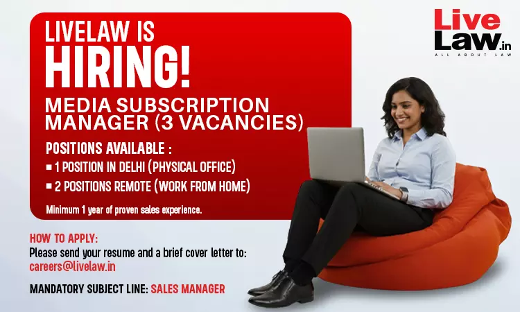 Media Subscription Sales Manager at LiveLaw (3 Vacancies)