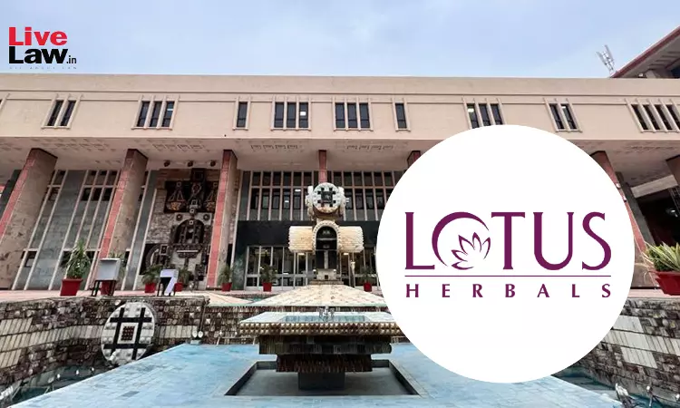 Delhi High Court Restrains Beauty Salon From Infringing Lotus Herbals Mark Delhi High Court Restrains Beauty Salon From Infringing Lotus Herbals Mark